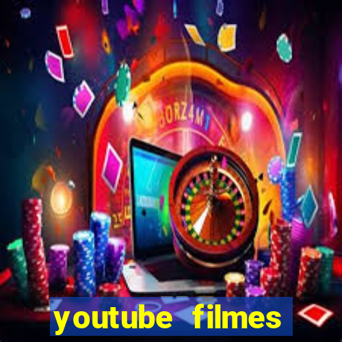 youtube filmes completos dublados gratis faroeste antigos