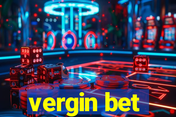 vergin bet