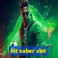 hit saber slot