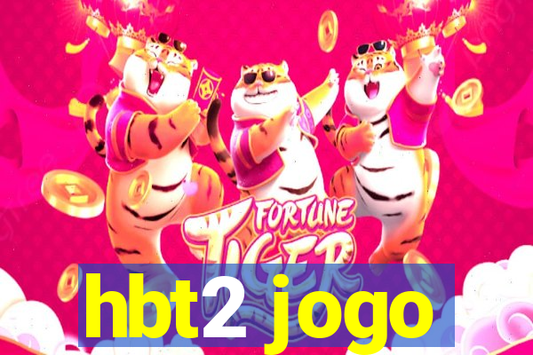 hbt2 jogo