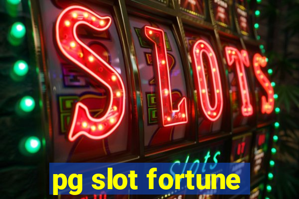 pg slot fortune