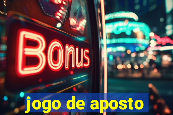 jogo de aposto