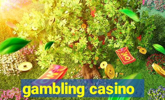 gambling casino