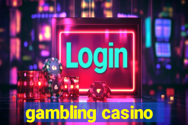 gambling casino