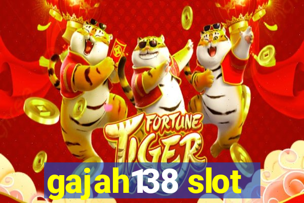 gajah138 slot