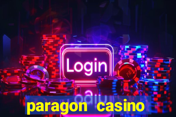 paragon casino resort in marksville