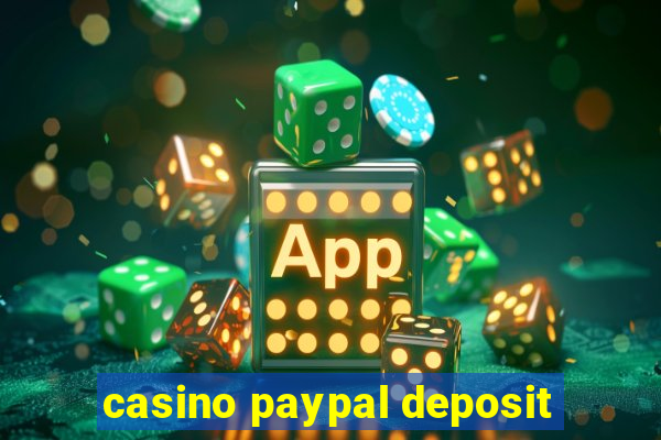 casino paypal deposit