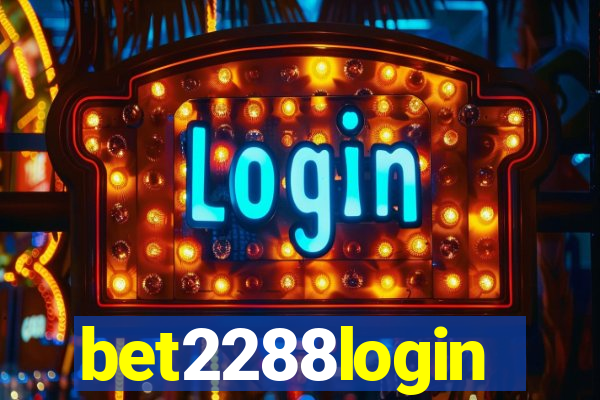 bet2288login