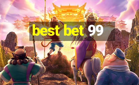 best bet 99