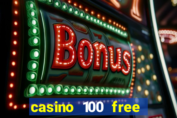 casino 100 free spins no deposit