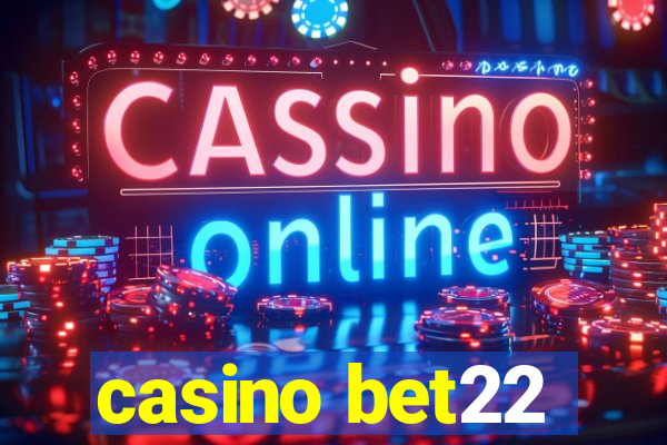 casino bet22