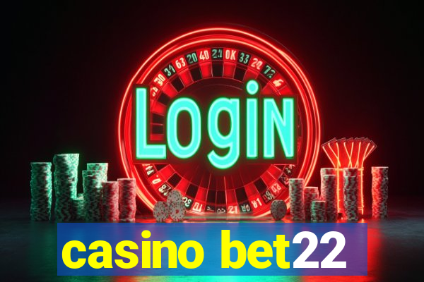 casino bet22