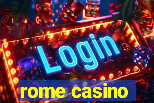 rome casino