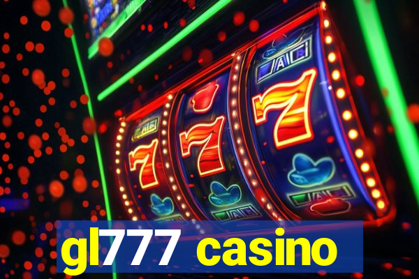 gl777 casino