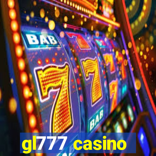 gl777 casino