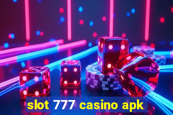 slot 777 casino apk