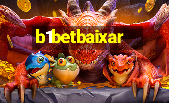 b1betbaixar