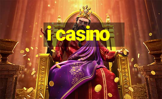 i casino