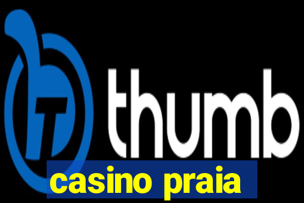 casino praia