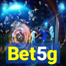 Bet5g