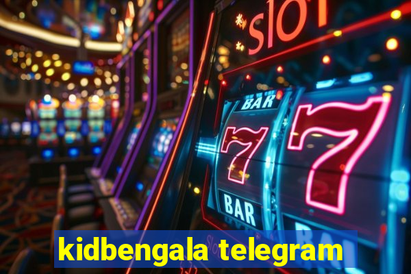 kidbengala telegram