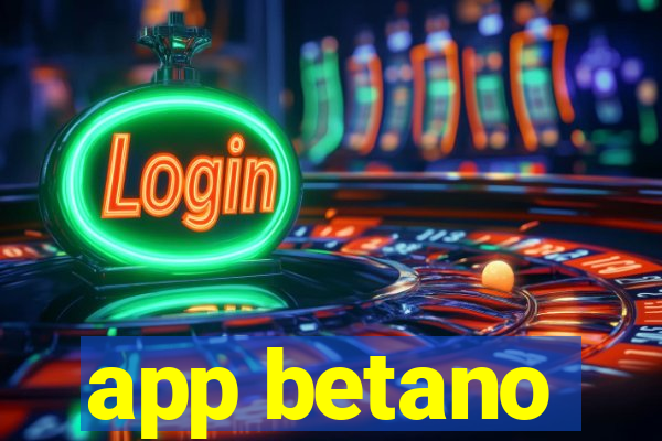 app betano