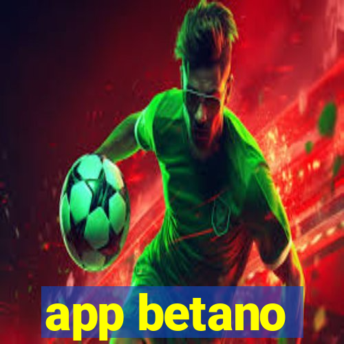 app betano