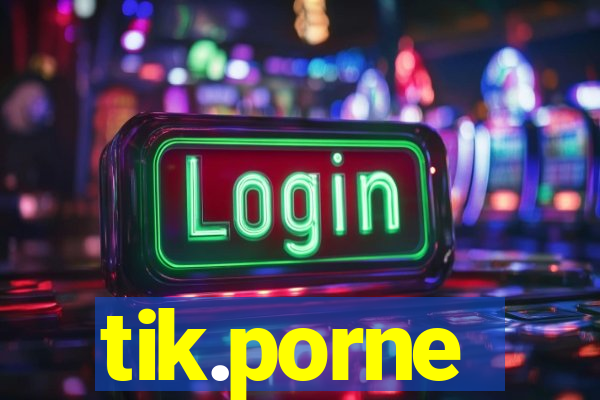 tik.porne