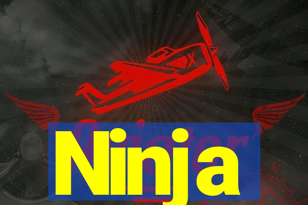 Ninja