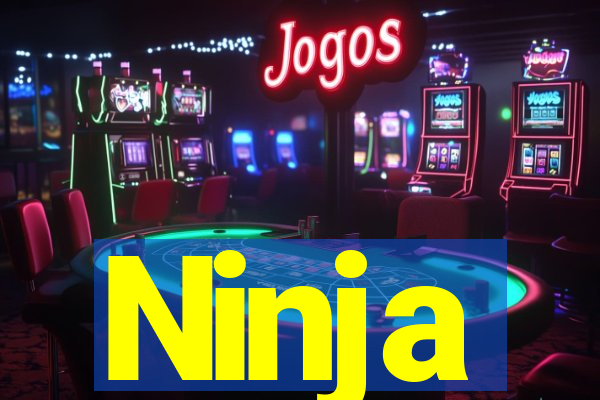 Ninja