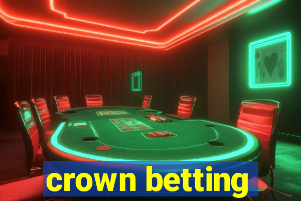 crown betting