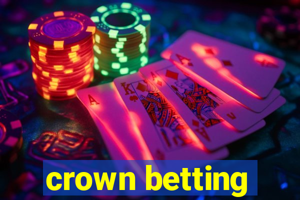 crown betting