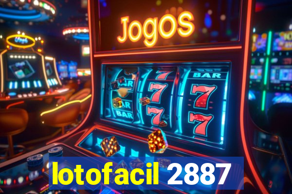 lotofacil 2887