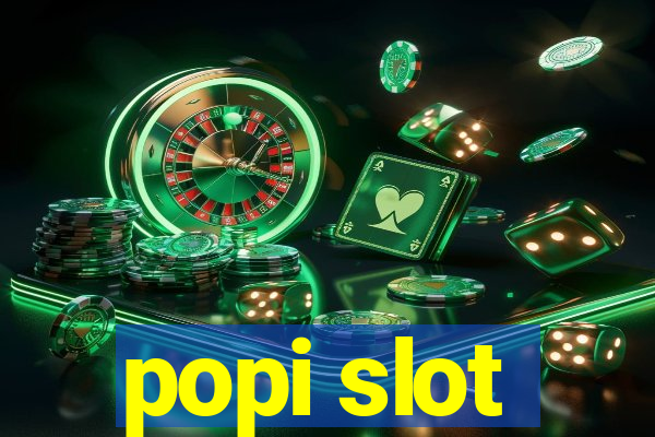 popi slot