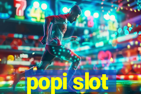 popi slot