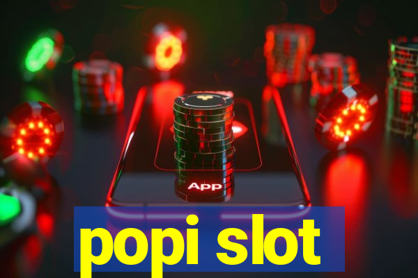 popi slot