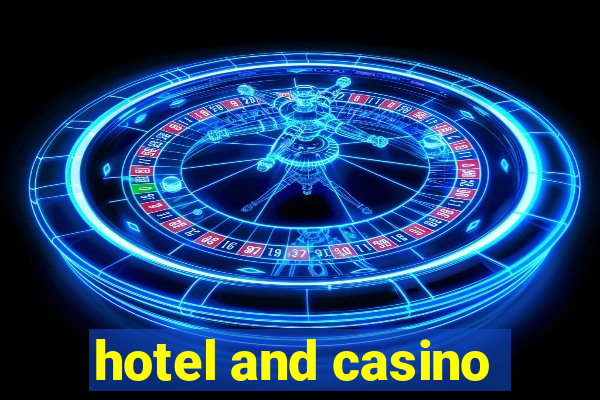 hotel and casino