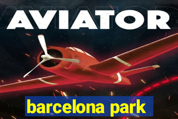 barcelona park