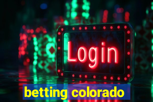 betting colorado