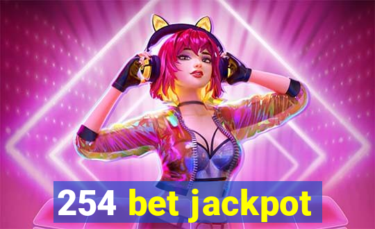 254 bet jackpot