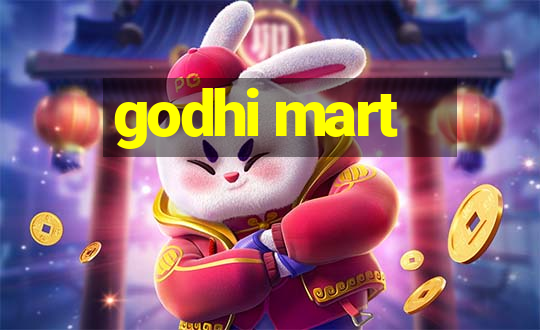 godhi mart