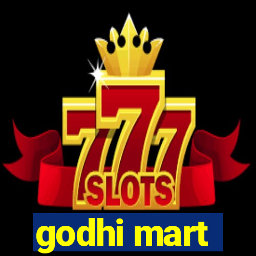 godhi mart