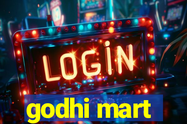 godhi mart