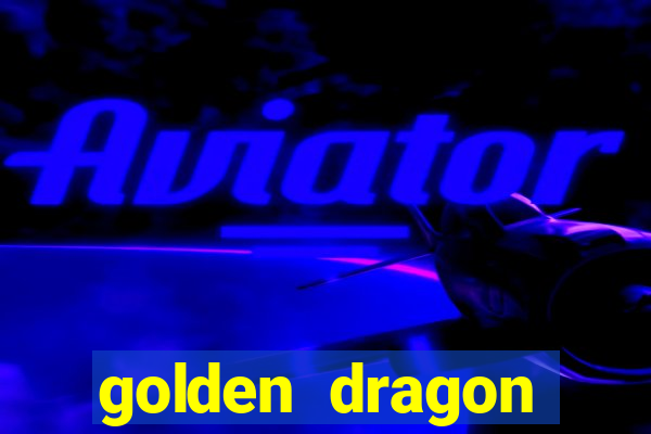 golden dragon torres vedras