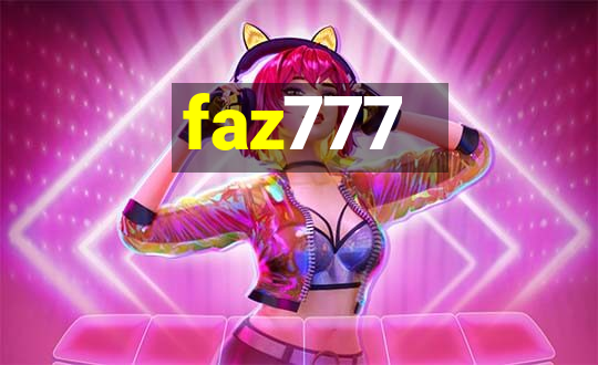 faz777