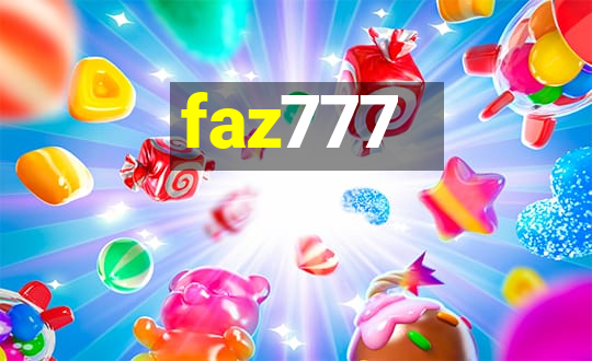 faz777