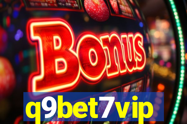 q9bet7vip