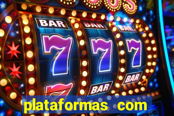 plataformas com fortune tiger