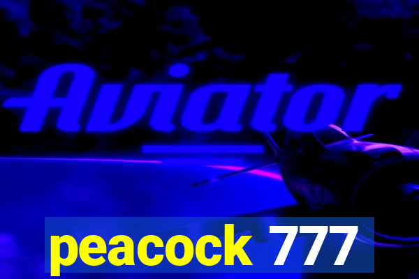 peacock 777