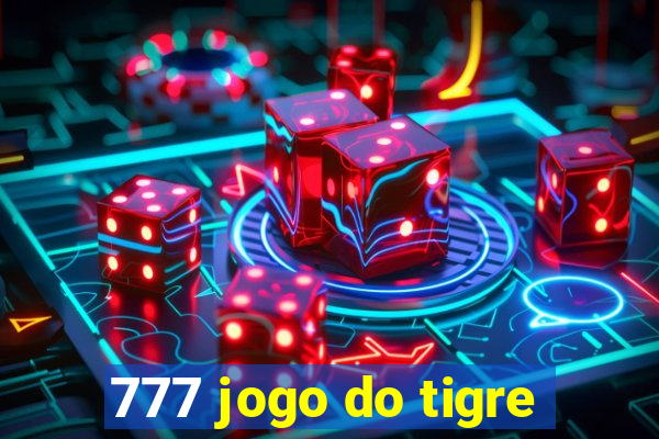 777 jogo do tigre